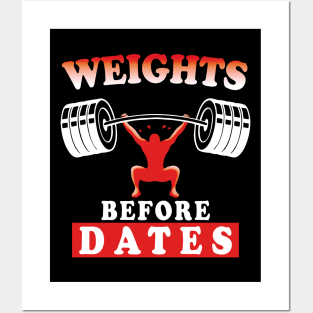 Weights Before Dates | Training Motivational Quote | Bodybuilding Posters and Art